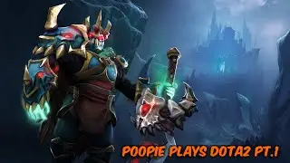Poopie Plays DOTA2 pt.1 : Playing with my couple friends