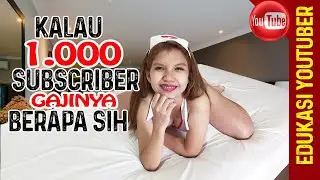AKU Sudah 1000 SUBSCRIBR, Berapa YOUTUBE Membayar AKU Setiap BULANNYA?
