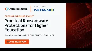 Practical Ransomware Protections for Higher Education with Nutanix
