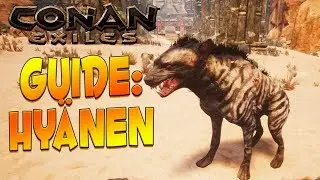 CONAN EXILES GUIDE: Hyäne - Fundorte, Futter, mächtige Hyäne zähmen ⚔️ 2019