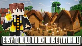HOW TO BUILD A DOCK HOUSE [FULL TUTORIL]