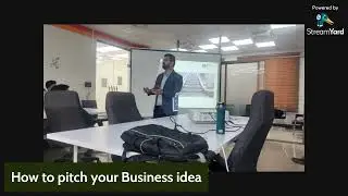 How to pitch your business idea: Session by Shaheer H. Rizvi at RP9