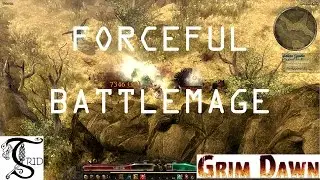 [Archive] Grim Dawn - Forceful Battlemage: Herald of Flame [B23]