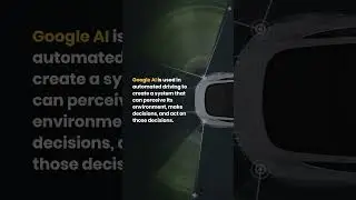 How does Google AI work in automated driving? #electriccars #tesla #selfdriving #automateddriving
