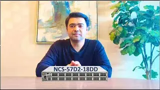 Introducing the NCS-57D2-18DD