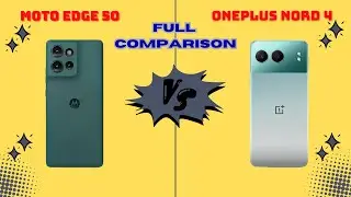 Moto Edge 50 vs OnePlus Nord 4 | Ultimate Phone Showdown!