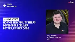 How Observability Helps Developers Deliver Better, Faster Code