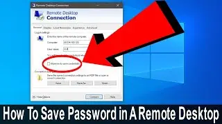 How To Save Password in A Remote Desktop Connection (VPS)