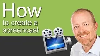 How to Create Sreencast