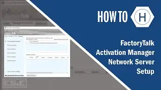 FactoryTalk Activation Manager Network Server Setup