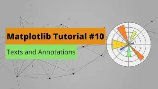 Matplotlib Tutorial #10: Texts and Annotations