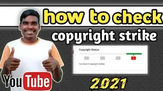 How To Check Copyright Strikes On YouTube || Copyright Strikes Check 2021 || copyright strikes ||