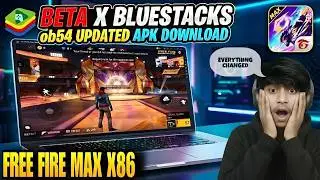 DOWNLOAD FREE FIRE BETA X BLUESTACK OB54 APK | 240+ FPS
