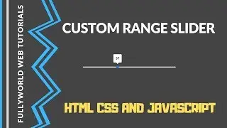 Custom Range Slider Using HTML CSS And Javascript | javascript tutorials