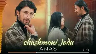 ANAS- Chashmoni Jodu / Анас Чашмони Чоду 2023