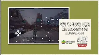 Apex Legends Mobile Bluestacks Key Mapping | Bluestacks Controls settings or Keyboard Controls