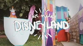 Making Disneyland At Home
