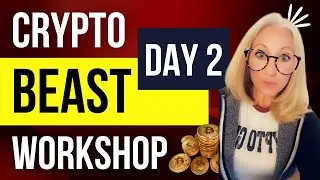 Crypto Beast Workshop Day #2 with Cryptogirl