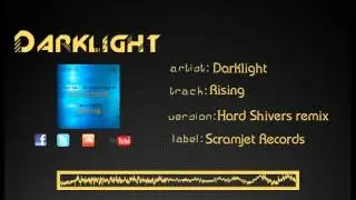 Darklight - Rising (Hard Shivers remix)