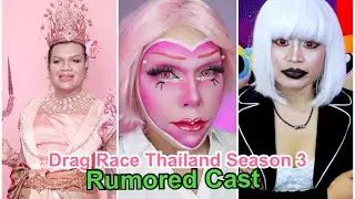 Drag Race Thailand Season 3 Rumored Cast