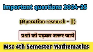 Operation research 4th semester Important questions|| Season 2024 || June 2024 ||