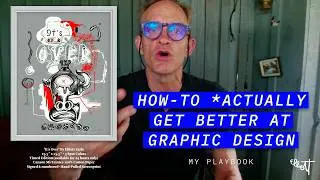 How to ACTUALLY Get Better at Graphic Design (My Playbook)