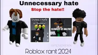 Stop stereotyping roblox styles! (SLENDERS VS BACONS) | Roblox rant 2024