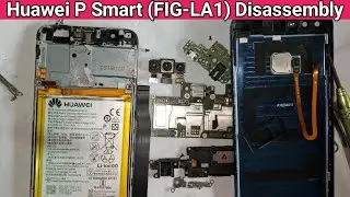 Huawei P smart ( FIG-LA1 ) Disassembly