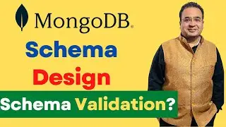MongoDB Schema Design | MongoDB Schema Validation | MongoDB Tutorials