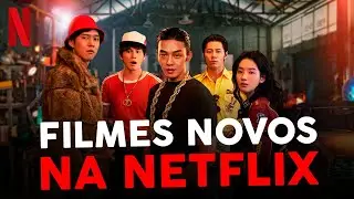 5 FILMES NOVOS NA NETFLIX PRA VOCÊ ASSISTIR EM 2022