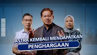 ASTRA DAPET AWARDS BERGENGSI! BEST COMPANY TO WORK FOR IN ASIA