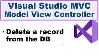 Visual Studio - MVC Model View Controller 7 of ?? - delete data from the DB