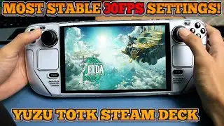 STEAM DECK - Zelda : Tears Of The Kingdom Yuzu New Settings! Almost Stable 30FPS