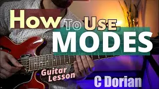 What are MODES & How to Use Them - GUITAR LESSON