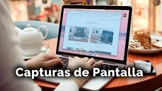 Cómo hacer Capturas de Pantalla en Mac
