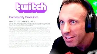 Twitch Community Guidelines...