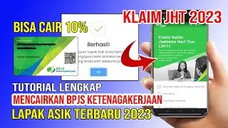 HOW TO DISBURSE 10% OF BPJS EMPLOYMENT FUNDS THROUGH LAPAK ASIK 2023 