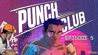 ПЕРВАЯ ЖЕЛЕЗЯКА | ПАНЧ КЛУБ | PUNCH CLUB: THE DARK FIST [5]