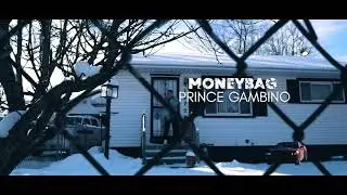 Prince Gambino- MoneyBag (Dir. Esol Media & Co-Dir. PurePettyFilms)