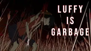 Apparently, Luffy Has Garbage Endurance...