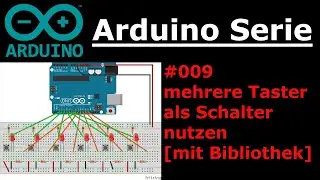 Mehrere Taster als Schalter nutzen - Arduino Serie #009 | PathTM