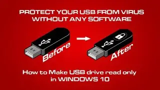 How to Make USB drive read only in windows 10