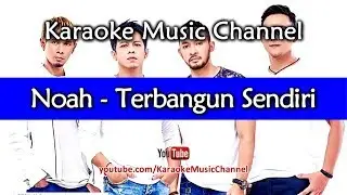 Noah Terbangun Sendiri (karaoke version)