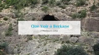 Que Voir à Berkane | افضل ما في بركان