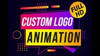 I will make a custom logo animation and intro