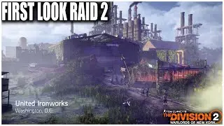 FIRST LOOK AT THE DIVISION 2 NEW RAID OPERATION IRON HORSE RAID #2 - BREAKDOWN