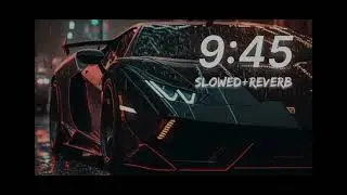 Song 9 45 (slowed+ reverbed) @justskcode3681
