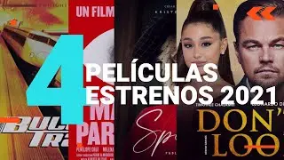 4 Películas nuevas proximas a estrenar este año! 2021