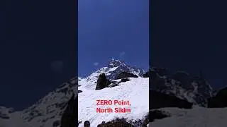 ZERO Point,North Sikkim
