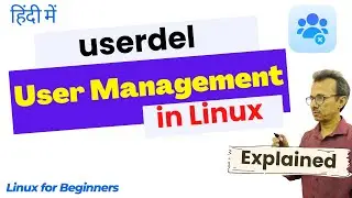 142 User Management in Linux | userdel Explained | Linux Commands | Linux for Beginners